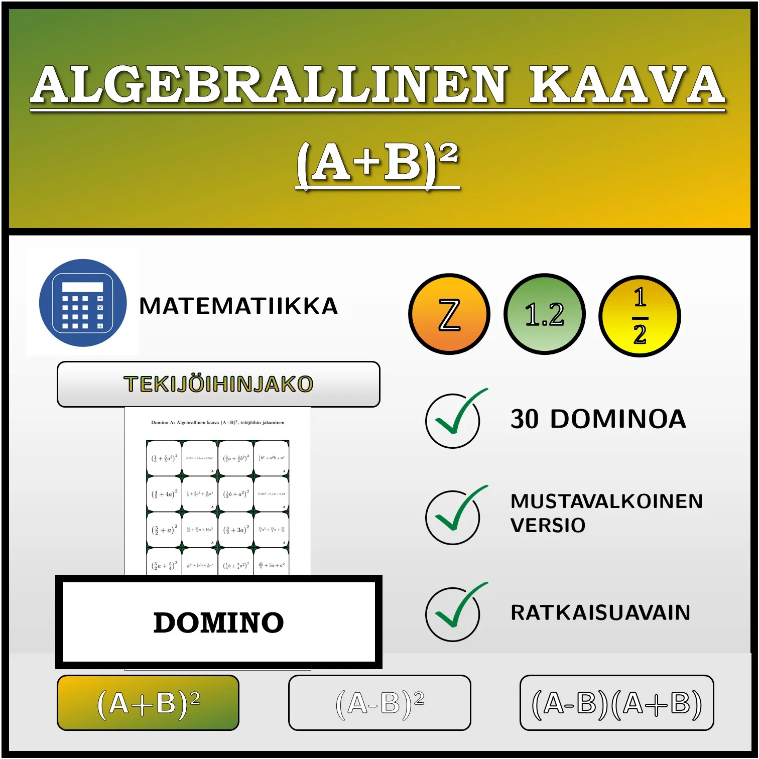 Domino: Algebrallinen kaava (A+B)², tekijöihin jakaminen