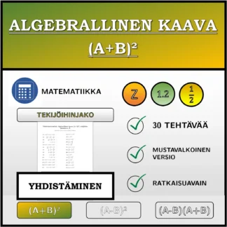 Yhdistämistehtävä: Algebrallinen kaava (A+B)², tekijöihin jakaminen