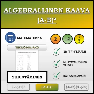 Yhdistämistehtävä: Algebrallinen kaava (A-B)², tekijöihin jakaminen