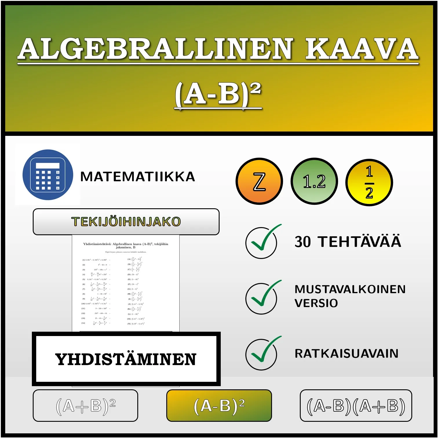Yhdistämistehtävä: Algebrallinen kaava (A-B)², tekijöihin jakaminen