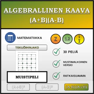 Muistipeli: Algebrallinen kaava (A+B)(A-B), tekijöihin jakaminen
