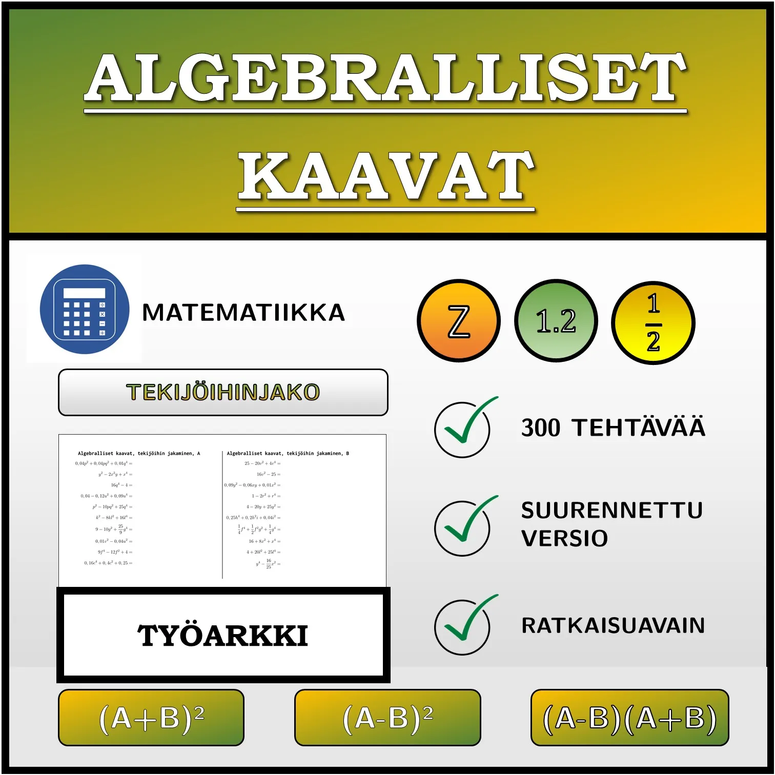 Työarkki: Algebralliset kaavat, tekijöihin jakaminen