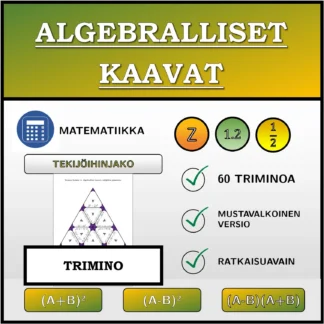 Trimino: Algebralliset kaavat, tekijöihin jakaminen
