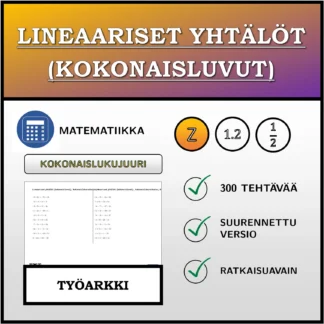 Työarkki: Lineaariset yhtälöt (kokonaisluvut), kokonaislukuratkaisu