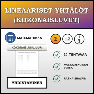 Yhdistämistehtävä: Lineaariset yhtälöt (kokonaisluvut), kokonaislukuratkaisu