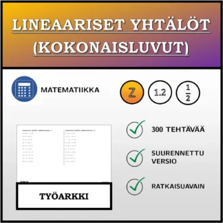 Työarkki: Lineaariset yhtälöt (kokonaisluvut)