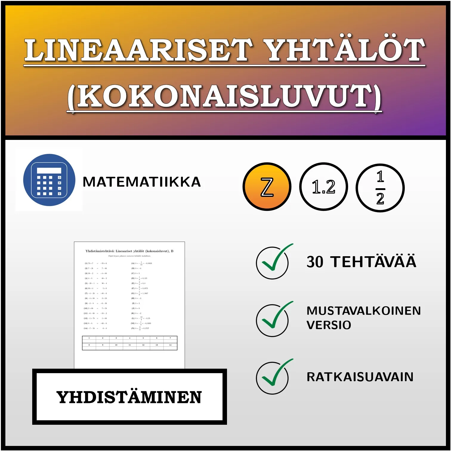 Yhdistämistehtävä: Lineaariset yhtälöt (kokonaisluvut)
