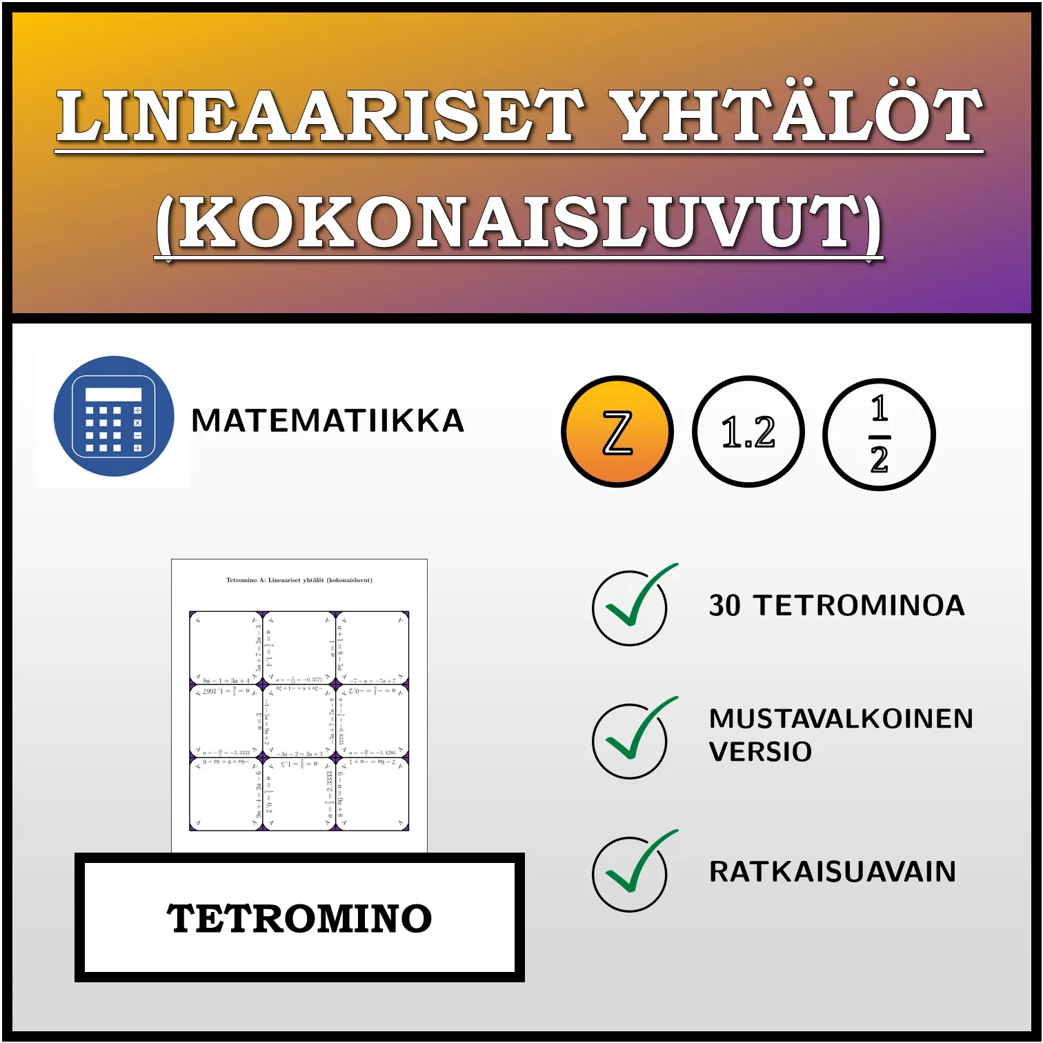 Tetromino: Lineaariset yhtälöt (kokonaisluvut)