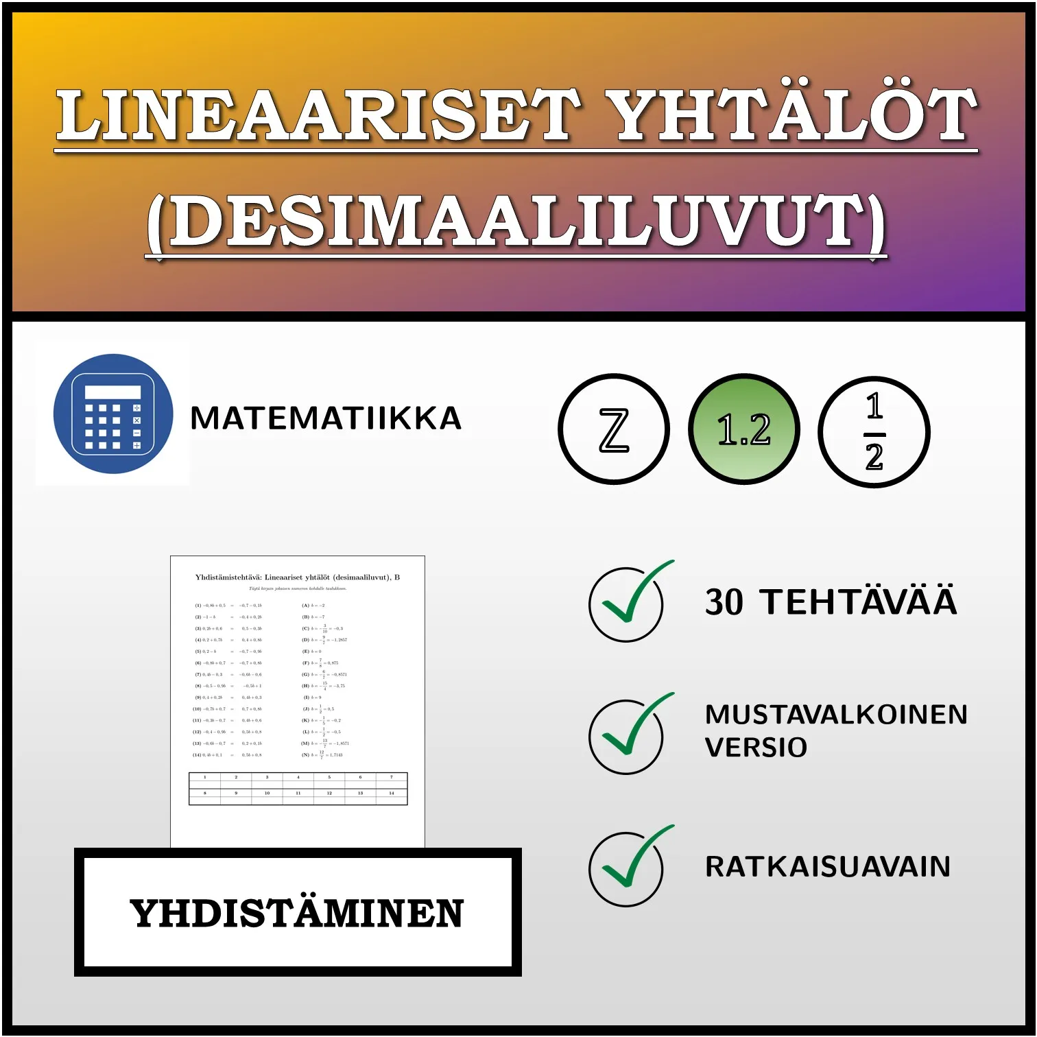 Yhdistämistehtävä: Lineaariset yhtälöt (desimaaliluvut)
