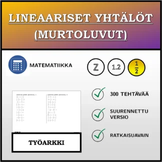 Työarkki: Lineaariset yhtälöt (murtoluvut)