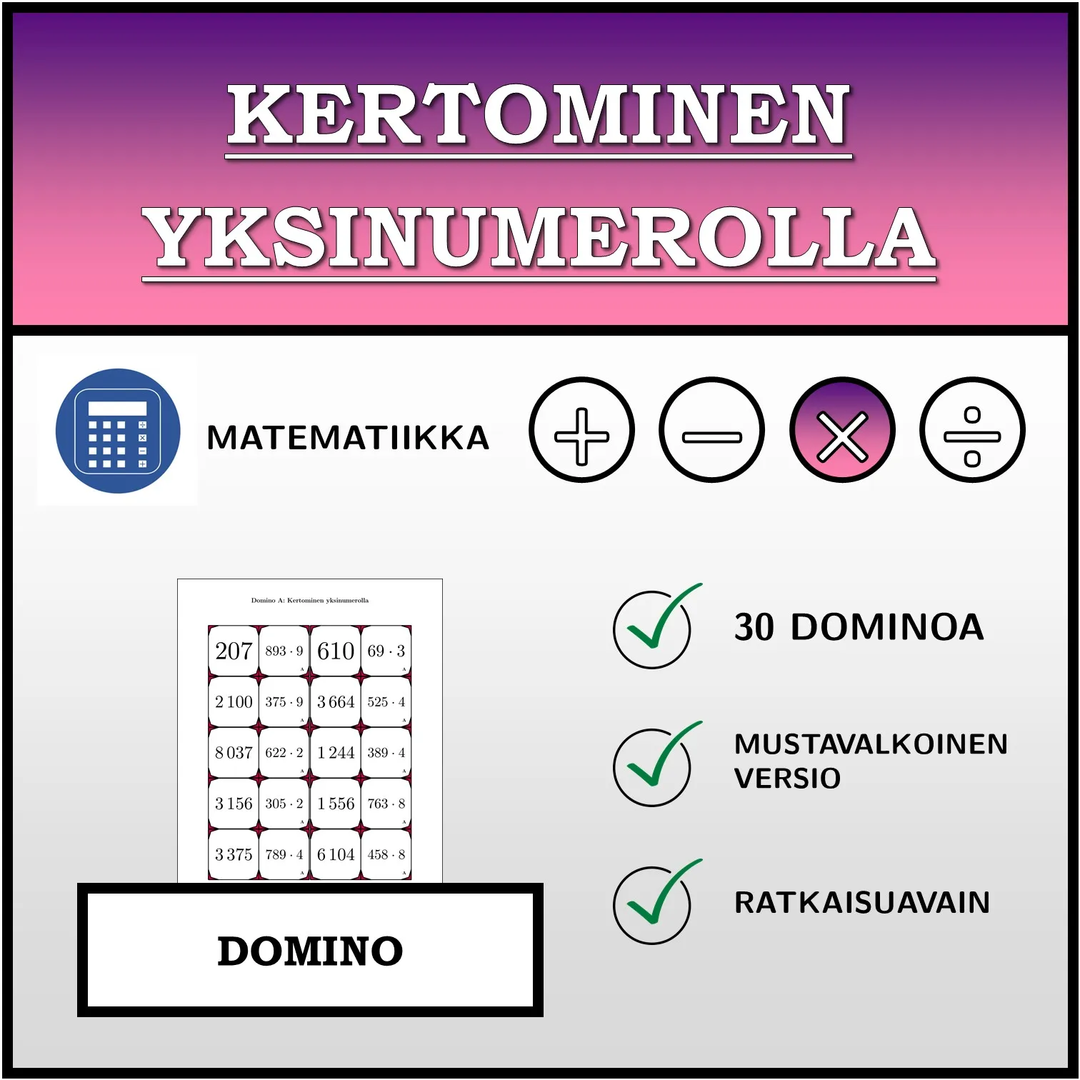 Domino: Kertominen yksinumerolla