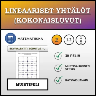 Muistipeli: Lineaariset yhtälöt (kokonaisluvut), ekvivalentti muunnos (yhteen- ja vähennyslasku)