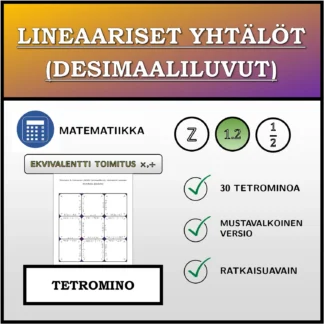 Tetromino: Lineaariset yhtälöt (desimaaliluvut), ekvivalentti muunnos (kertolasku, jakolasku)