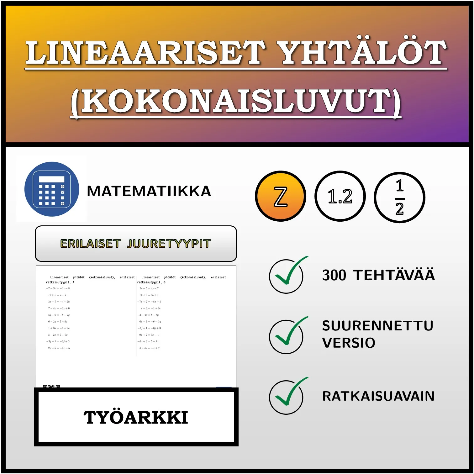Työarkki: Lineaariset yhtälöt (kokonaisluvut), erilaiset ratkaisutyypit