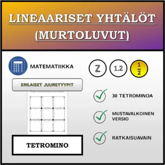 Tetromino: Lineaariset yhtälöt (murtoluvut), erilaiset ratkaisutyypit