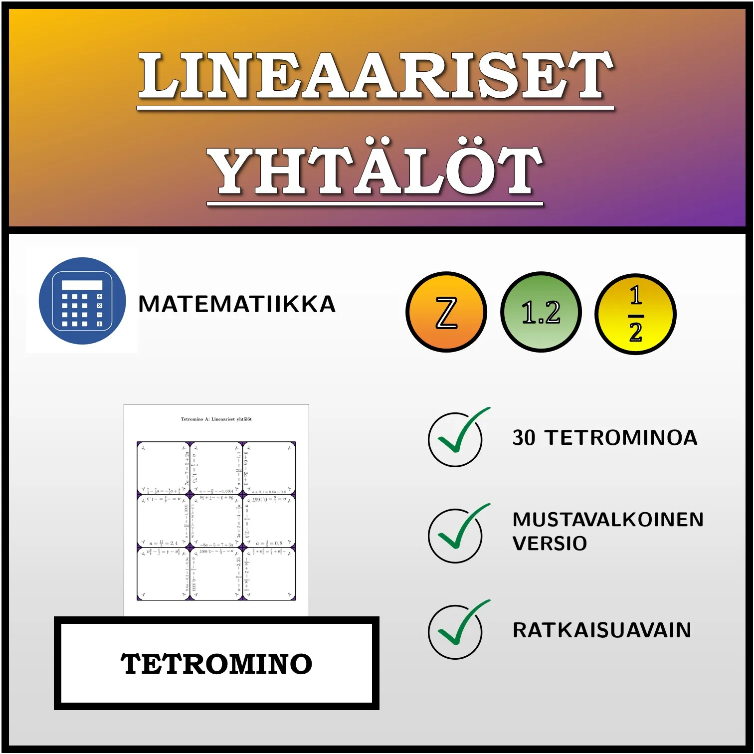 Tetromino: Lineaariset yhtälöt