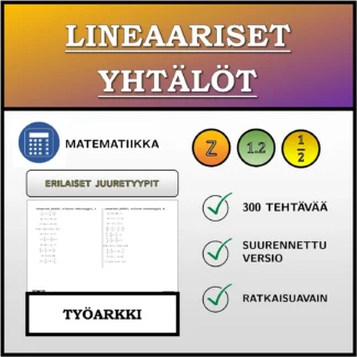 Työarkki: Lineaariset yhtälöt, erilaiset ratkaisutyypit