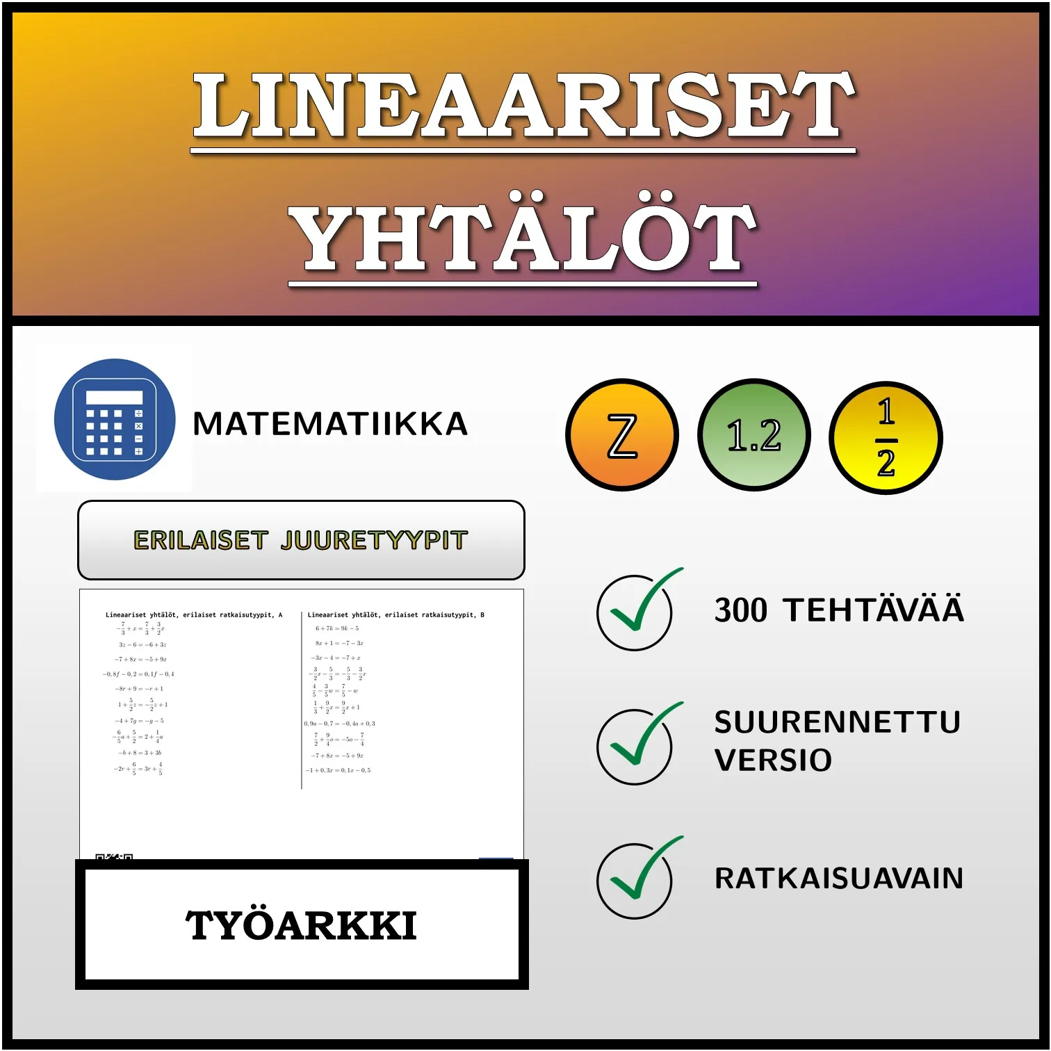 Työarkki: Lineaariset yhtälöt, erilaiset ratkaisutyypit