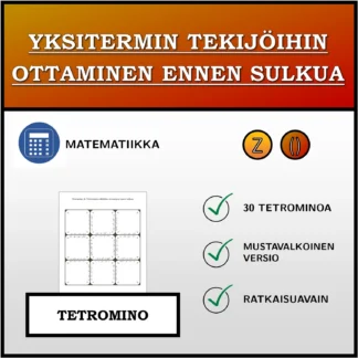 Tetromino: Yksitermin tekijöihin ottaminen ennen sulkua