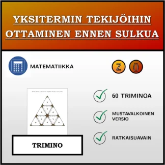 Trimino: Yksitermin tekijöihin ottaminen ennen sulkua