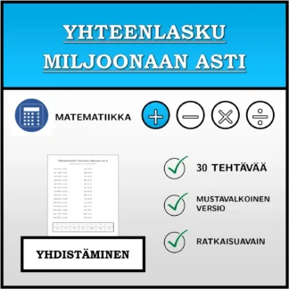 Yhdistämistehtävä: Yhteenlasku miljoonaan asti