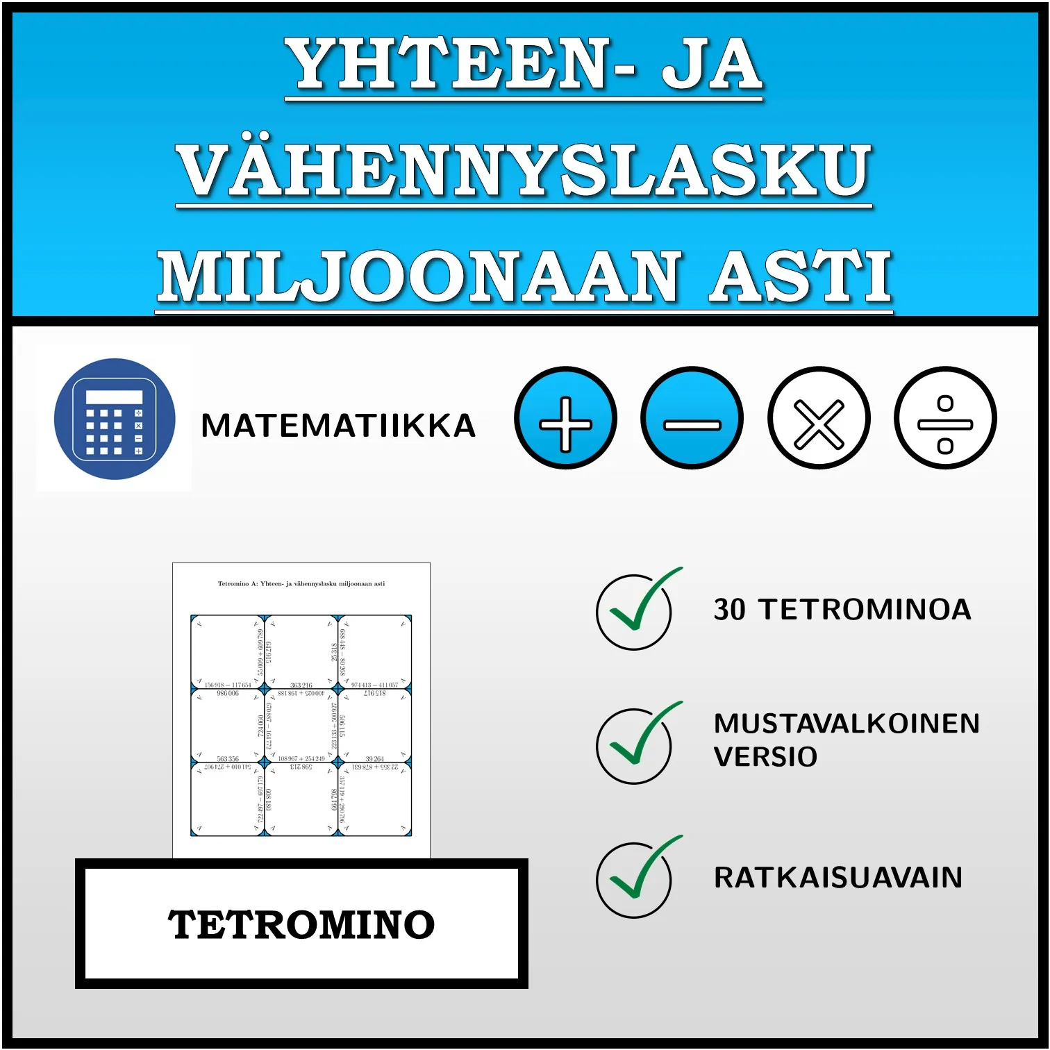 Tetromino: Yhteen- ja vähennyslasku miljoonaan asti