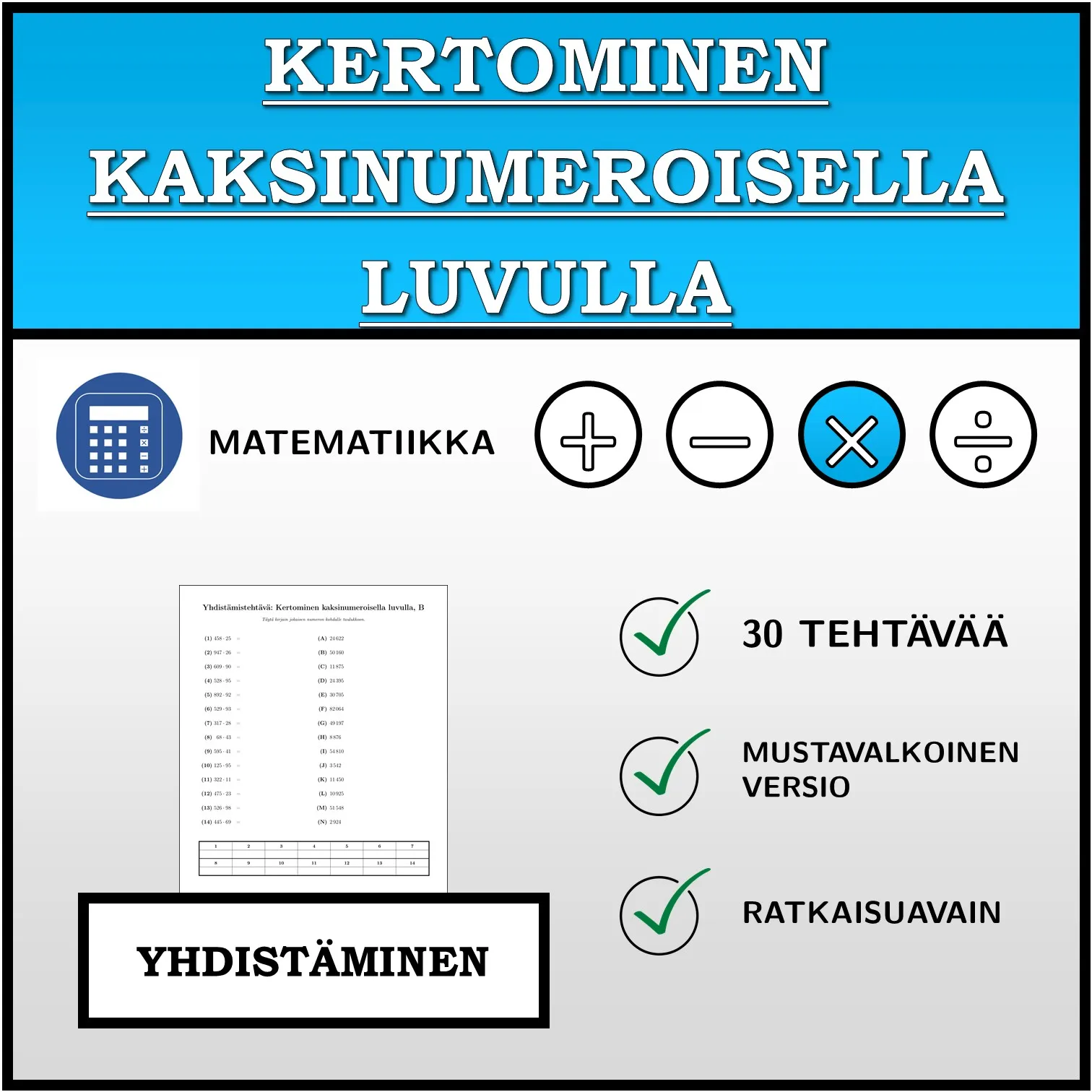 Yhdistämistehtävä: Kertominen kaksinumeroisella luvulla
