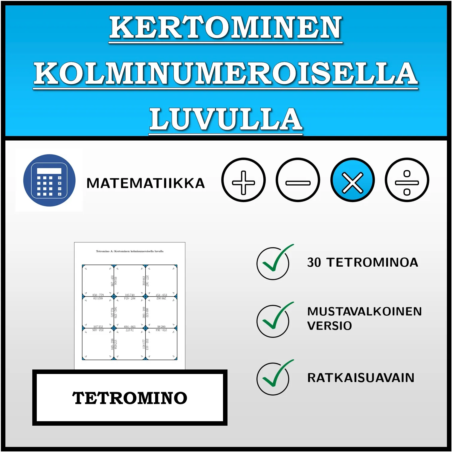 Tetromino: Kertominen kolminumeroisella luvulla