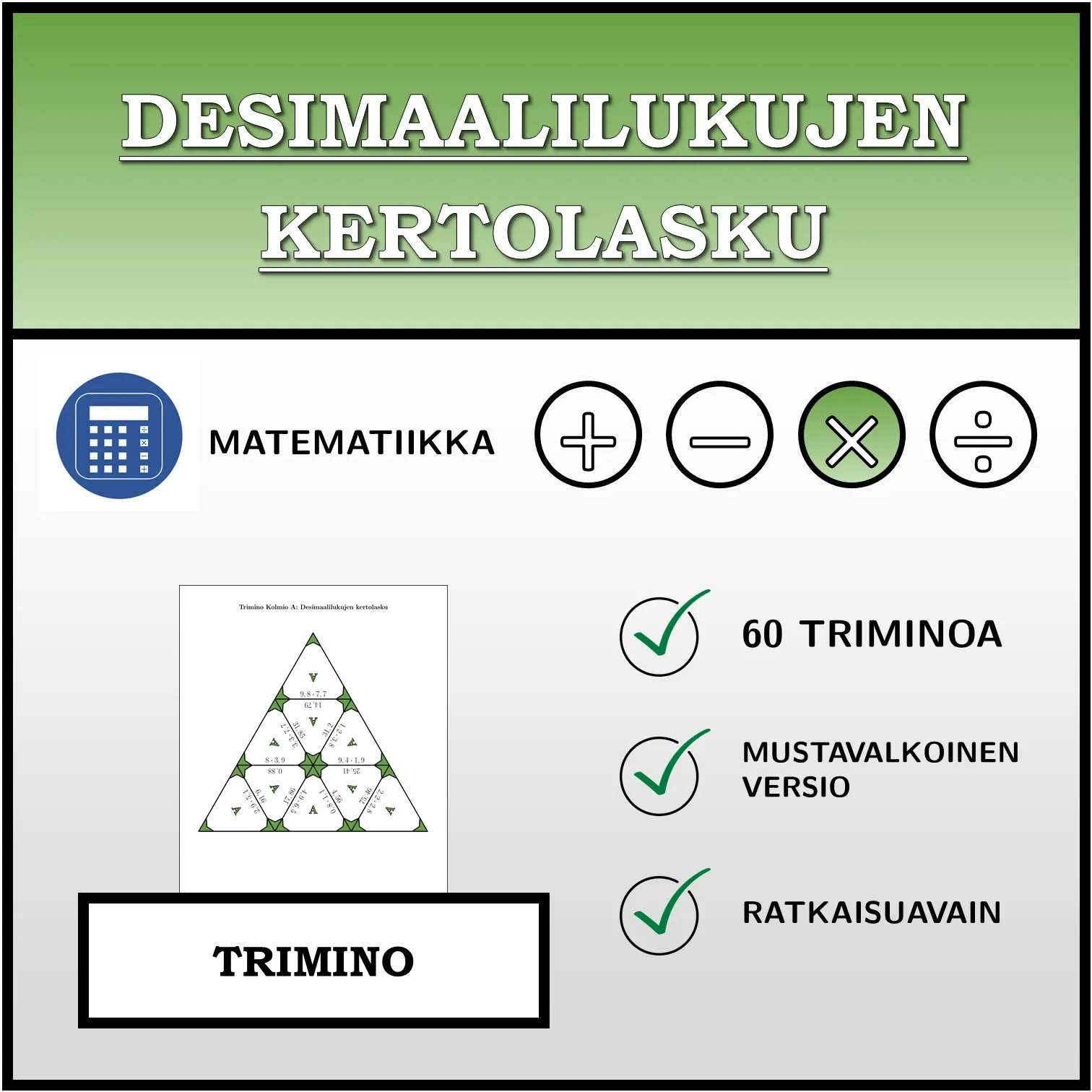 Trimino: Desimaalilukujen kertolasku