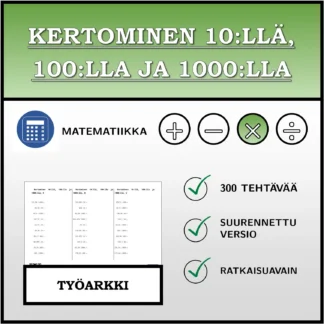 Työarkki: Kertominen 10:llä, 100:lla ja 1000:lla