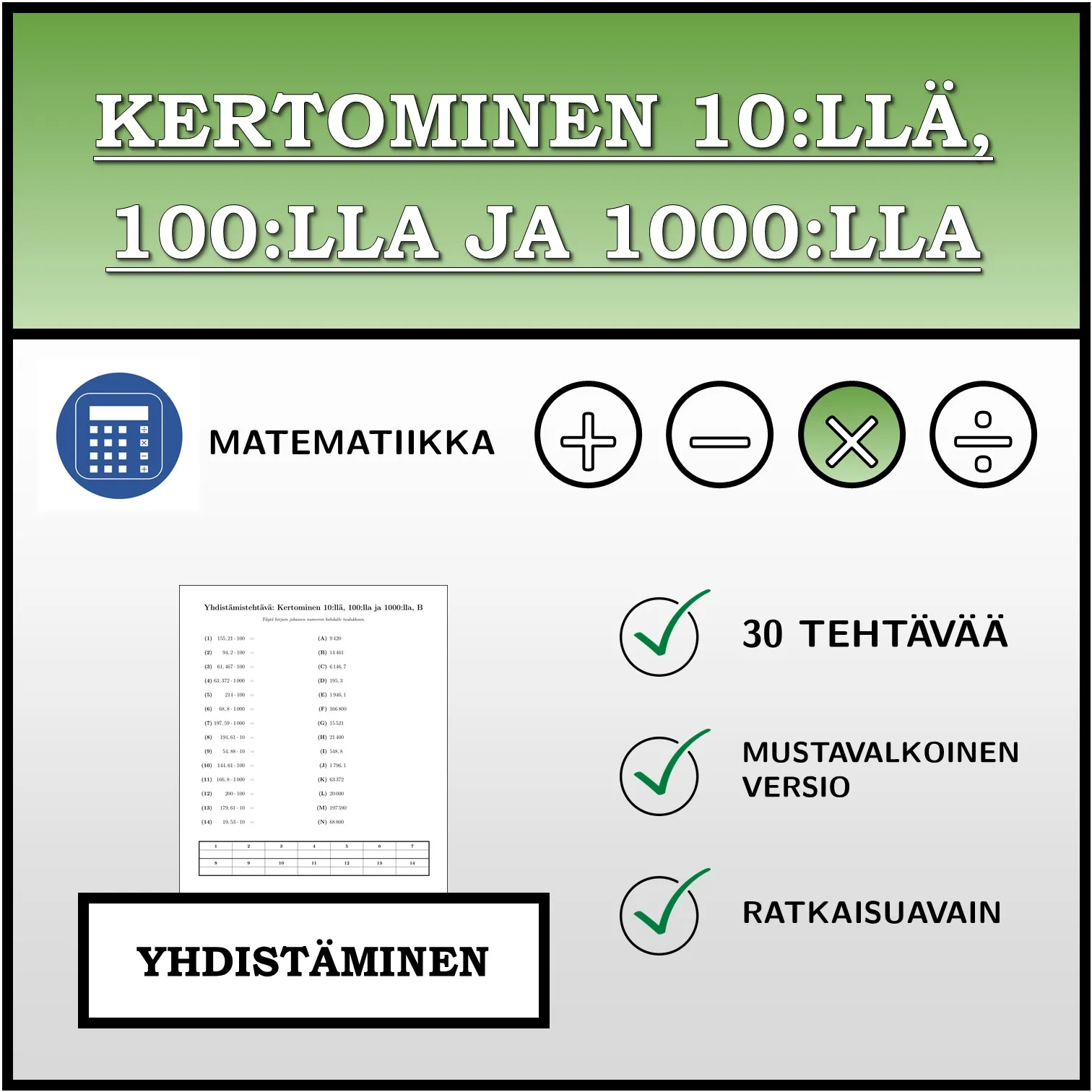 Yhdistämistehtävä: Kertominen 10:llä, 100:lla ja 1000:lla