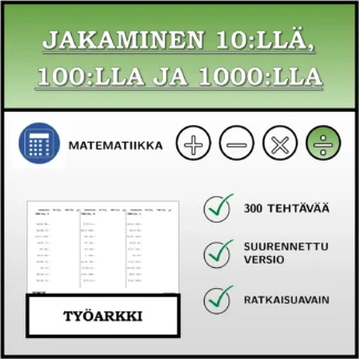Työarkki: Jakaminen 10:llä, 100:lla ja 1000:lla