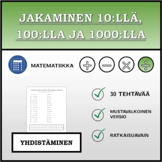 Yhdistämistehtävä: Jakaminen 10:llä, 100:lla ja 1000:lla