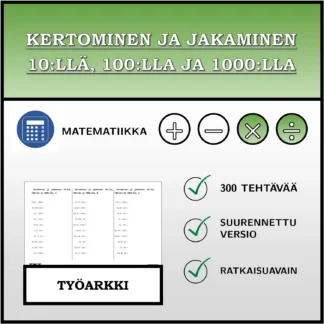 Työarkki: Kertominen ja jakaminen 10:llä, 100:lla ja 1000:lla