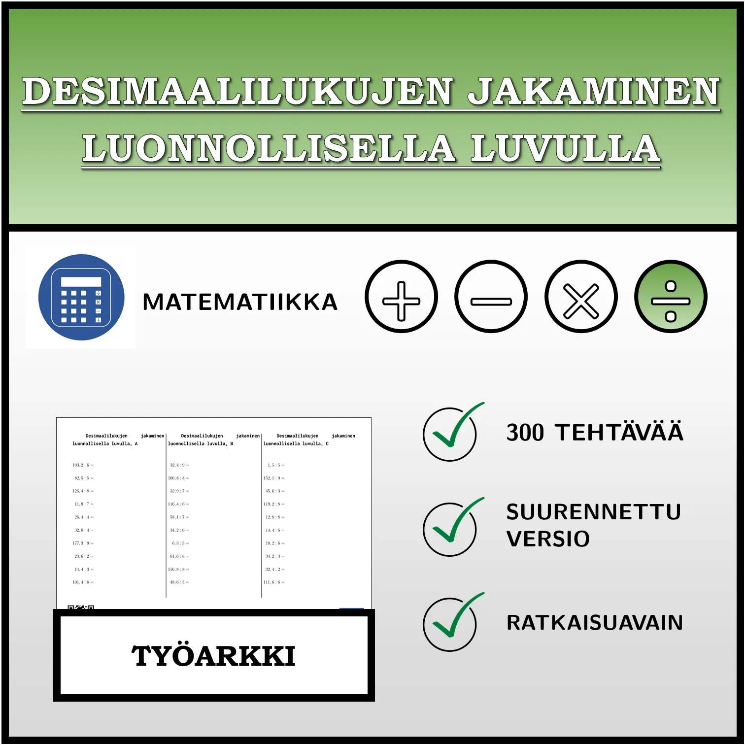 Työarkki: Desimaalilukujen jakaminen luonnollisella luvulla