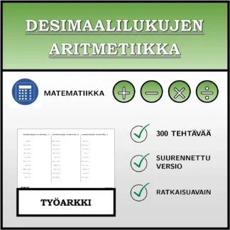Työarkki: Desimaalilukujen aritmetiikka