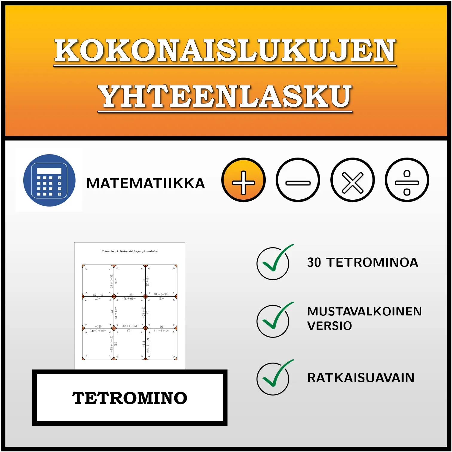 Tetromino: Kokonaislukujen yhteenlasku