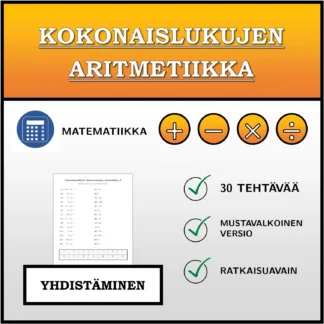 Yhdistämistehtävä: Kokonaislukujen aritmetiikka