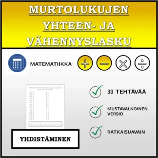 Yhdistämistehtävä: Murtolukujen yhteen- ja vähennyslasku