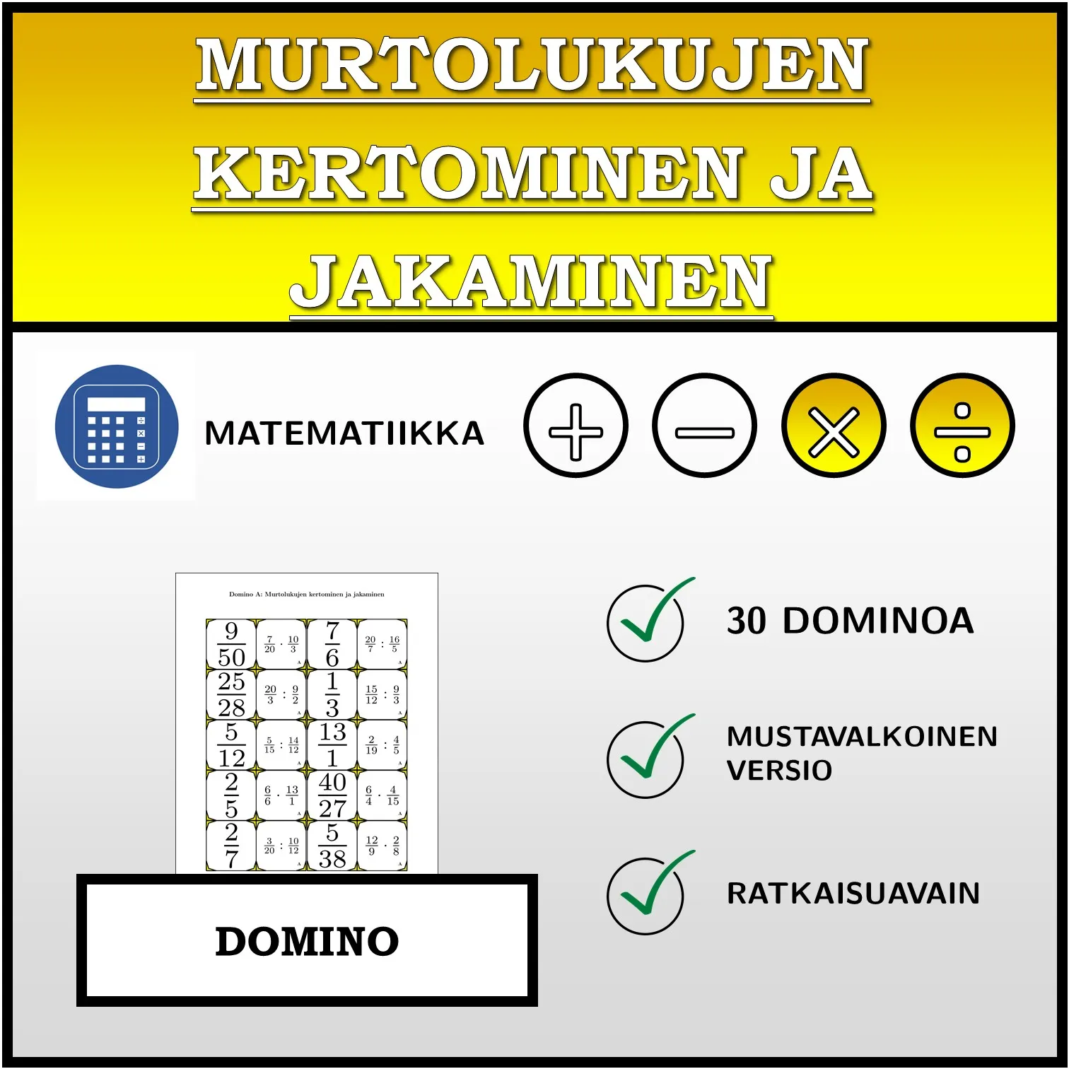 Domino: Murtolukujen kertominen ja jakaminen