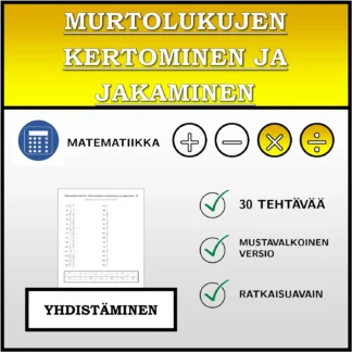 Yhdistämistehtävä: Murtolukujen kertominen ja jakaminen