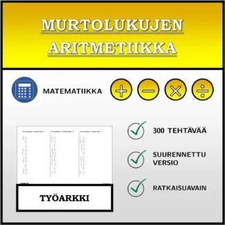 Työarkki: Murtolukujen aritmetiikka