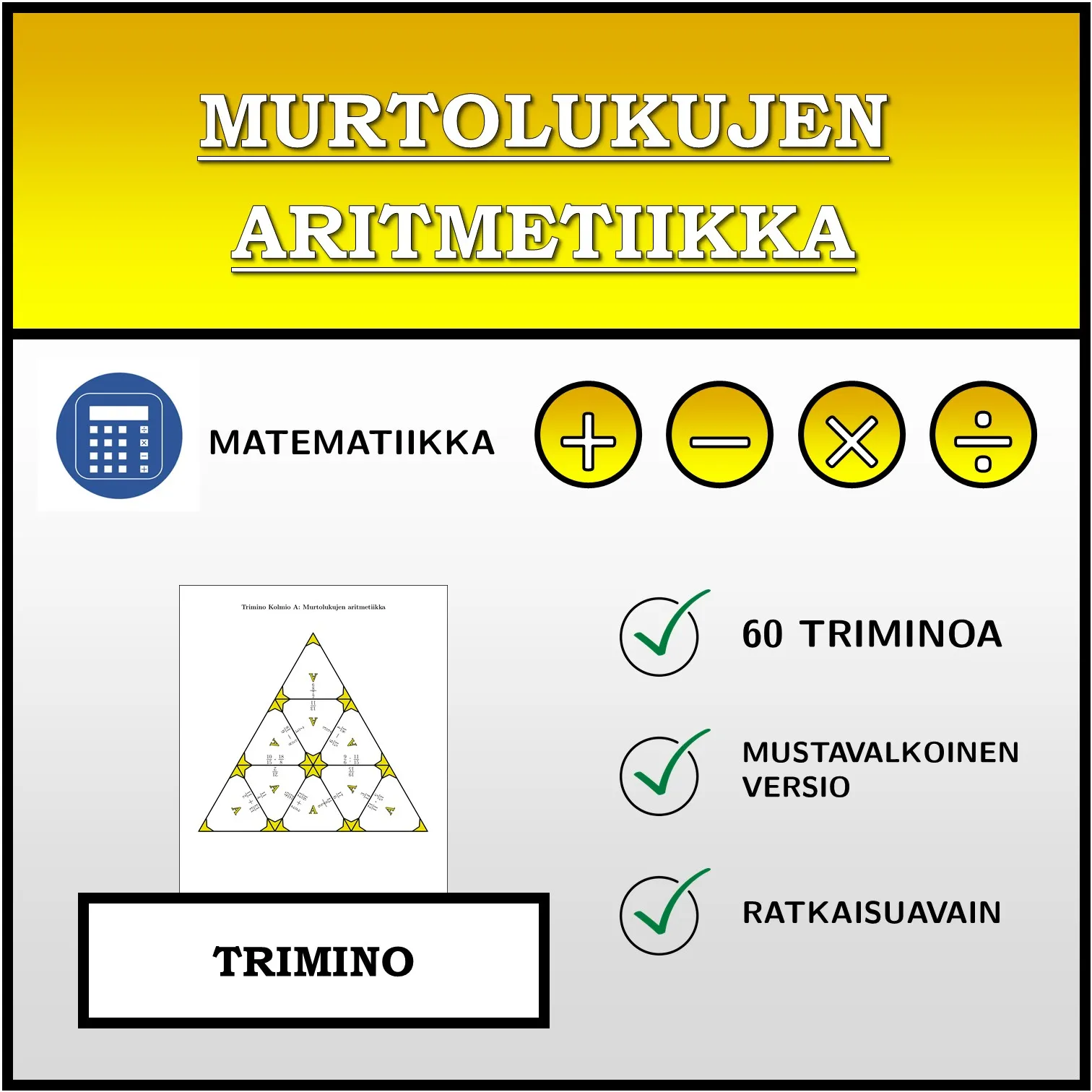 Trimino: Murtolukujen aritmetiikka