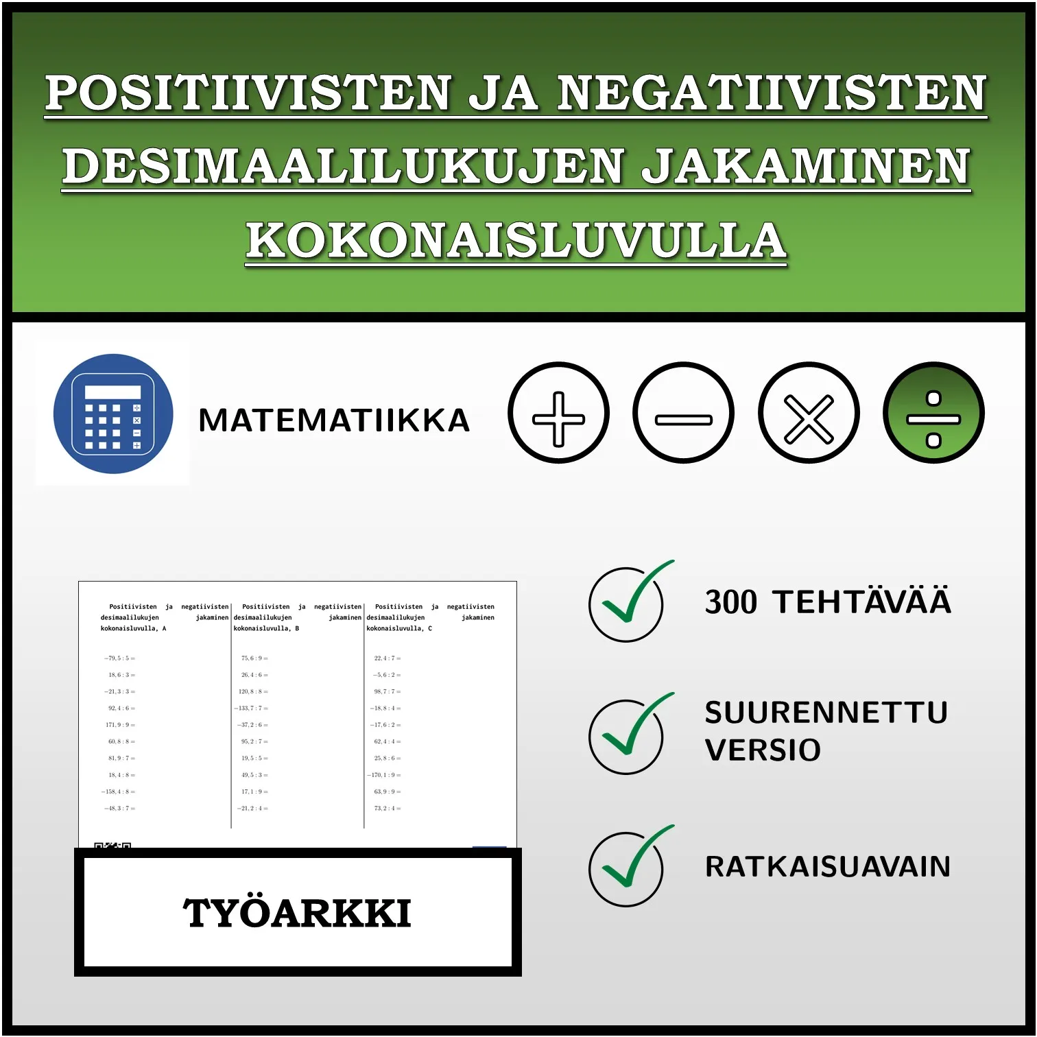 Työarkki: Positiivisten ja negatiivisten desimaalilukujen jakaminen kokonaisluvulla