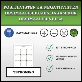 Tetromino: Positiivisten ja negatiivisten desimaalilukujen jakaminen desimaaliluvulla