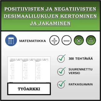 Työarkki: Positiivisten ja negatiivisten desimaalilukujen kertominen ja jakaminen