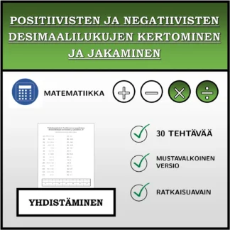 Yhdistämistehtävä: Positiivisten ja negatiivisten desimaalilukujen kertominen ja jakaminen