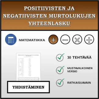 Yhdistämistehtävä: Positiivisten ja negatiivisten murtolukujen yhteenlasku