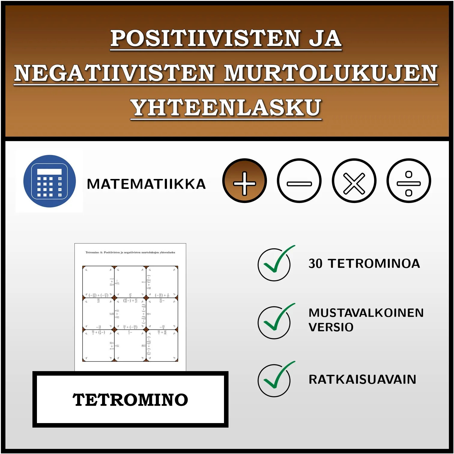 Tetromino: Positiivisten ja negatiivisten murtolukujen yhteenlasku