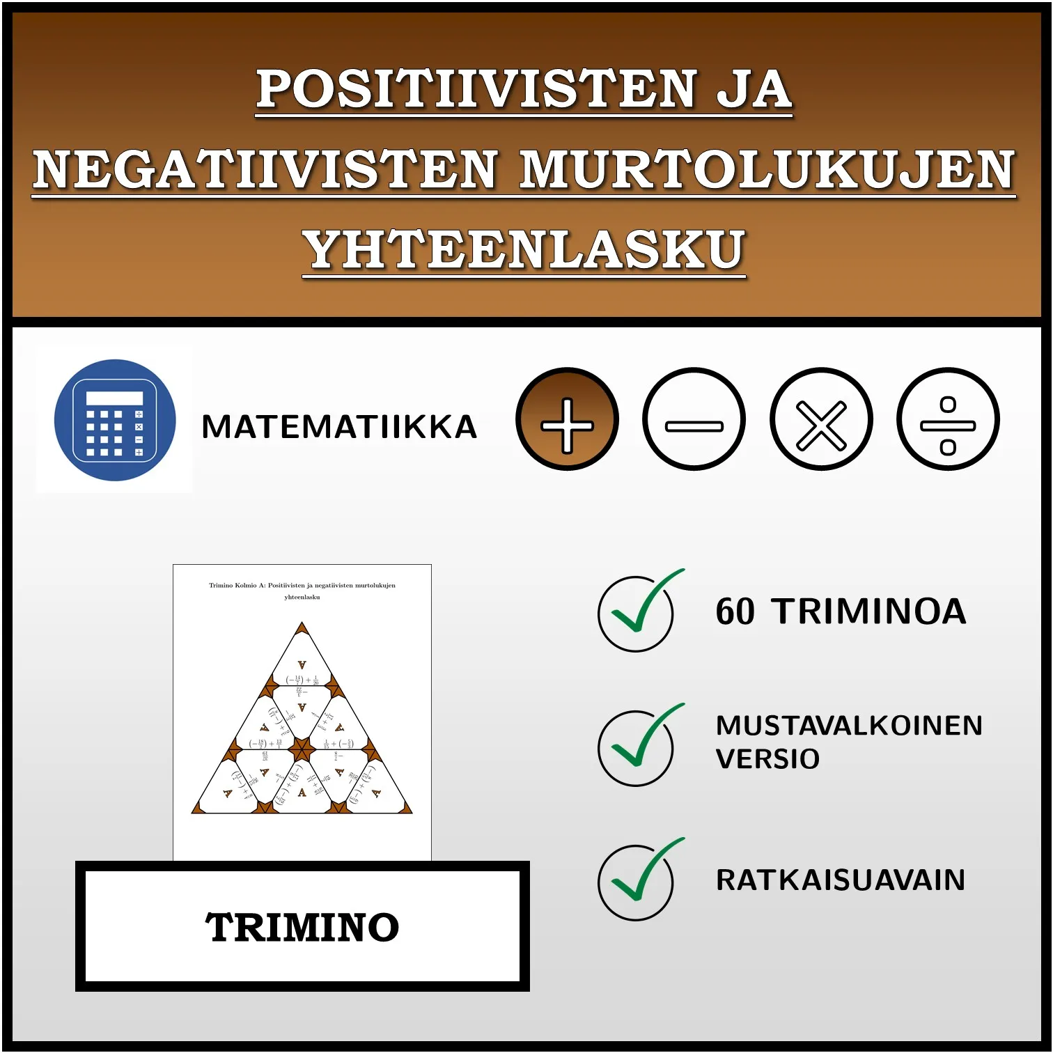 Trimino: Positiivisten ja negatiivisten murtolukujen yhteenlasku
